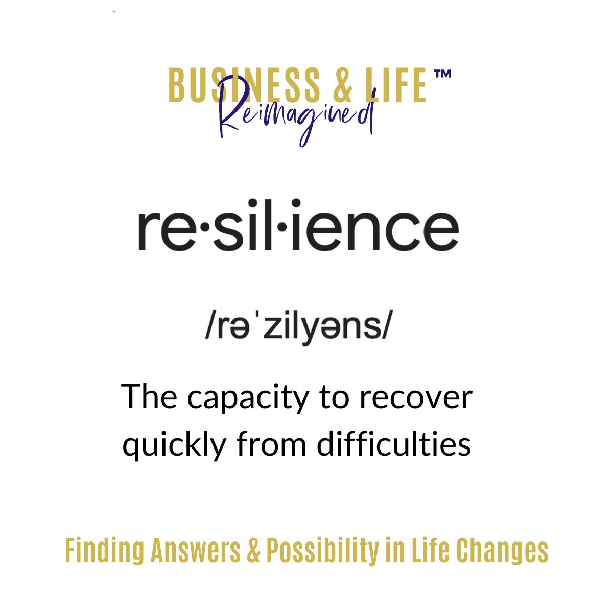 Business and Life Reimagined blog post resilience